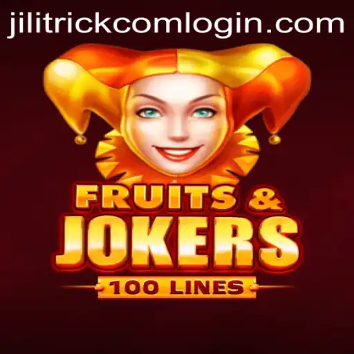 Exploring the Excitement of FruitsAndJokers100 on JILITRICK.COM